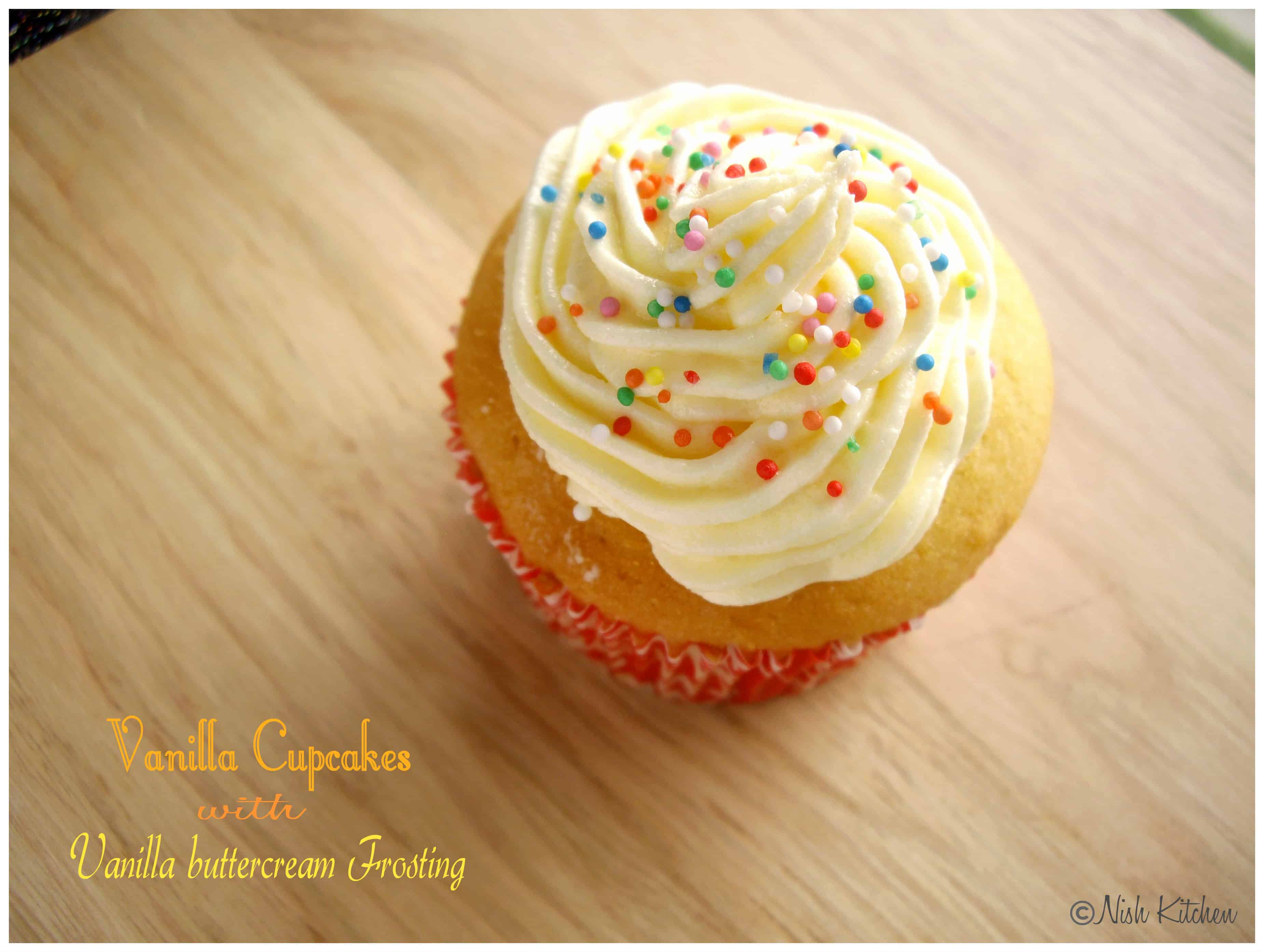 Vanilla Cupcakes with Vanilla Buttercream Frosting - NISH KITCHEN