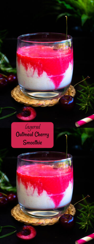 Layered Oatmeal Cherry Smoothie