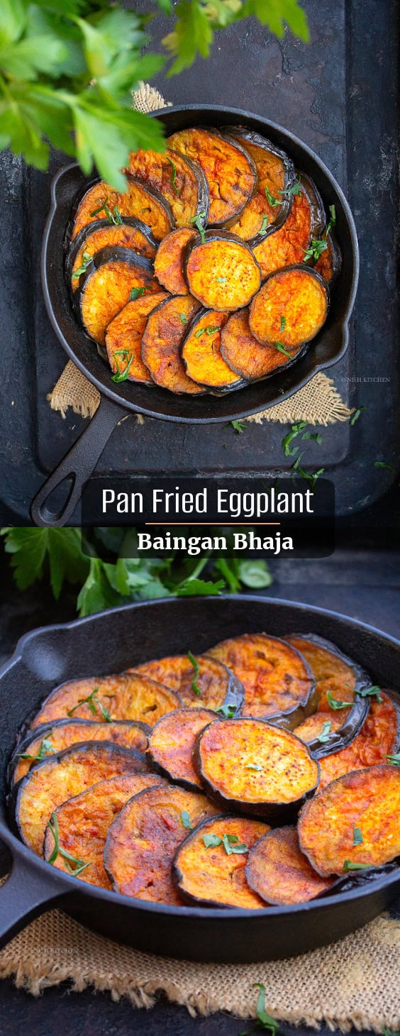 Pan Fried Eggplant | Baingan Bhaja - Nish Kitchen