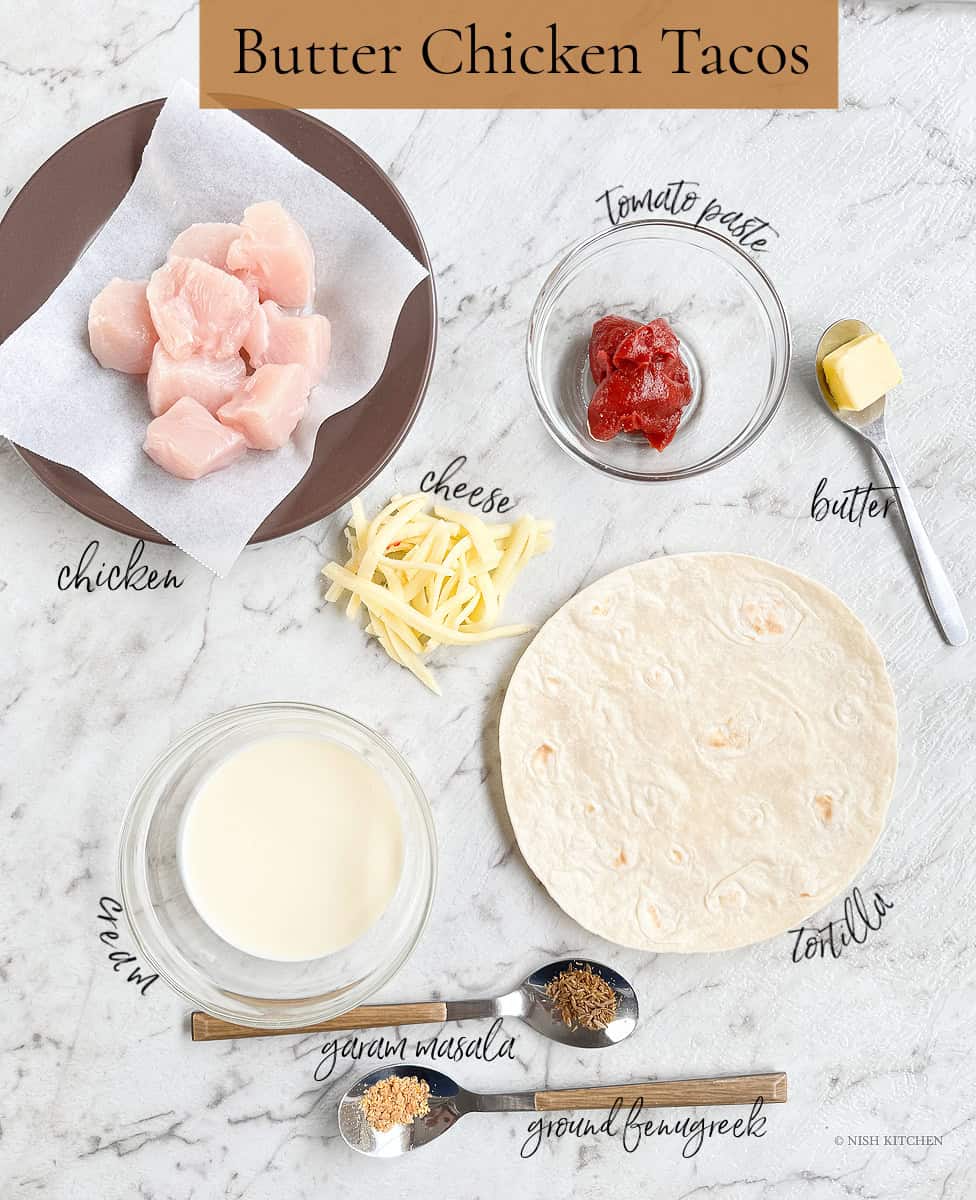 butter chicken tacos ingredients